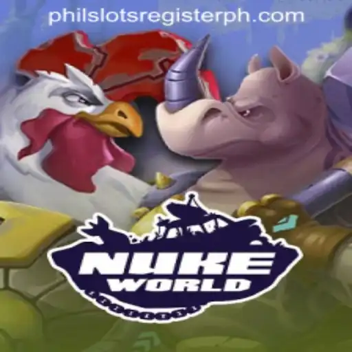NukeWorld: The Ultimate Gaming Experience and Philslots Registration Insights for the Philippines
